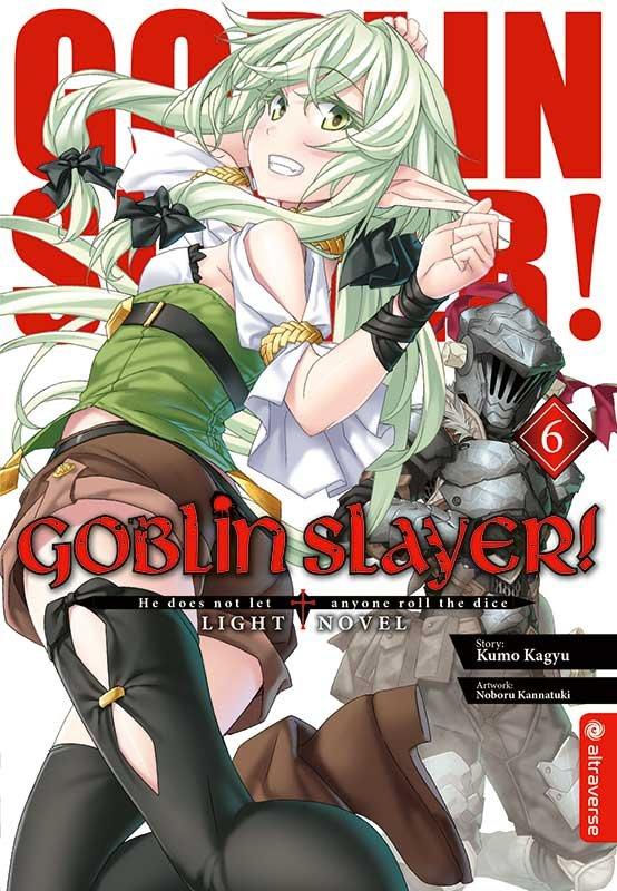 Goblin Slayer! - Light Novel 06