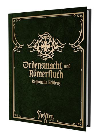 HeXXen 1733: Ordensmacht und Römerfluch - Koblenz Regionalia HeXXen 1733: Ordensmacht und Römerfluch - Koblenz Regionalia